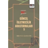 Güncel İşletmecilik Araştırmaları - 5