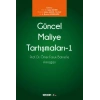 Güncel Maliye Tartışmaları – 1 Prof. Dr. Ömer Faruk Batırel'e Armağan
