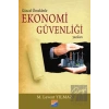 Güncel Örneklerle Ekonomi Güvenliği Yazıları