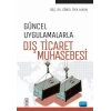 Güncel Uygulamalarla DIŞ TİCARET MUHASEBESİ