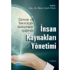Güncel ve Teknolojik Gelişmeler Işığında İnsan Kaynakları Yönetimi