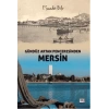 Mersin: Gündüz Artan Penceresinden