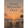 Güneş Batmadan Önce