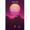 Güneş, Genom, İnternet: Bilimsel Devrimlerin Araçları
