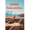 Güneş Parladıkça