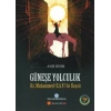 Güneşe Yolculuk - Hz. Muhammedin (S.A.V) Hayatı