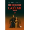 Güneşin Çocukları Lazlar - 4