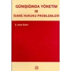 Günışığında Yönetim III