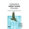 Günümüz Kırım Tatar Öyküsü