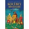 Günümüz Türkçesiyle Koçibey Risaleleri