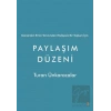 Gününden Emin Yarınından Endişesiz Bir Toplum İçin Paylaşım Düzeni