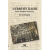 Gurbetin İzleri-  Kara Trenden Tramvaya