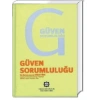 GÜVEN SORUMLULUĞU / BURCU (Kalkan) OĞUZTÜRK / 2008