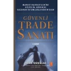 GÜVENLİ TRADE SANATI - Market Hareketlerine Disiplin, Güven ve Kazanan Tutumlarla Hâkim Olun / Trading in the Zone Master the Market with Confidence, Discipline and a Winning Attitude