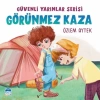 Güvenli Yarınlar Serisi-Görünmez Kaza