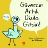Güvercin Artık Okula Gitsin !