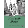 Güzel Şehir İlkeleri Eski Prag - Eski Ankara