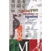 Güzel Yazı Teknikleri ve Öğretimi