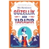 Güzellik Bir Yaradır