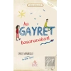 Ha Gayret Başaracaksın!