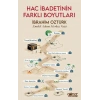 Hac İbadetinin Farklı Boyutları
