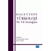Hacettepe Türkoloji 50. Yıl Armağanı