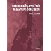 Hacı Bektaş-ı Veli’nin Tasavvufi Görüşleri
