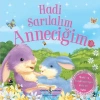Hadi Sarılalım Anneciğim