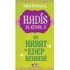 Hadis El Kitabı - 2 : Bir Hayat ve Edep Rehberi