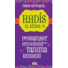 Hadis El Kitabı - 4: Peygamber Efendimizi (sav) Tanıma Rehberi