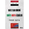 Hafız Esad Dönemi Suriye Rusya İlişkileri