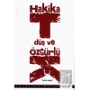 Hakikat, Düş ve Özgürlük