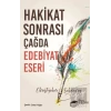 Hakikat Sonrası Çağda Edebiyat Eseri