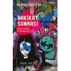 Hakikat Sonrası –Güç Oyunu Olarak Bilgi