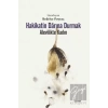 Hakikatin Darına Durmak