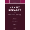 Haksız Rekabet ve Rekabet Yasağı Makaleler – Hukuki Mütalaalar – Bilirkişi Raporları