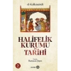 Halifelik Kurumu Ve Tarihi