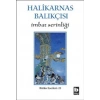Halikarnas Balıkçısı - İmbat Serinliği Bütün Eserleri 22