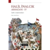 Halil İnalcık Armağanı - 4