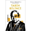 Halil İnalcık’ın Merceğinden Tarih Bilinci
