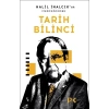 Halil İnalcık’ın Merceğinden Tarih Bilinci