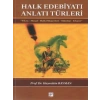 Halk Edebiyatı Anlatı Türleri - Hayrettin Rayman