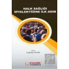Halk Sağlığı Diyalektiğine İlk Adım