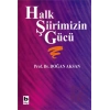 Halk Şiirimizin Gücü