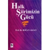 Halk Şiirimizin Gücü