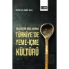 Halkbilimi Bağlamında Türkiyede Yeme-İçme Kültürü