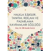 Halkla İlişkiler, Tanıtım, Reklam ve Pazarlama Kavramları Sözlüğü