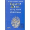 Halvette 40 Gün