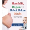 Hamilelik Doğum ve Bebek Bakım Kitabı
