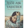 Hani Aşk Yaşatırdı